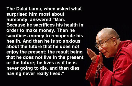 Dalai Lama Famous Quote about Health and Wellness